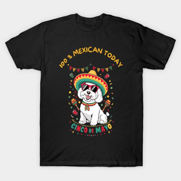 Bichon Frise Dog Cinco de Mayo T-Shirt by Sniffist Gang
